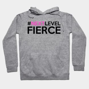 ANTM - Next Level Fierce Hoodie